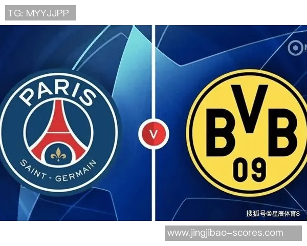 巴黎圣日耳曼友谊赛大胜多特蒙德6比2赛场冷门瞬间引发热烈反响