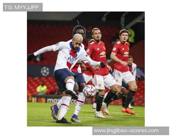 中超激战巴黎圣日耳曼险胜曼联红牌事件引发全场热议